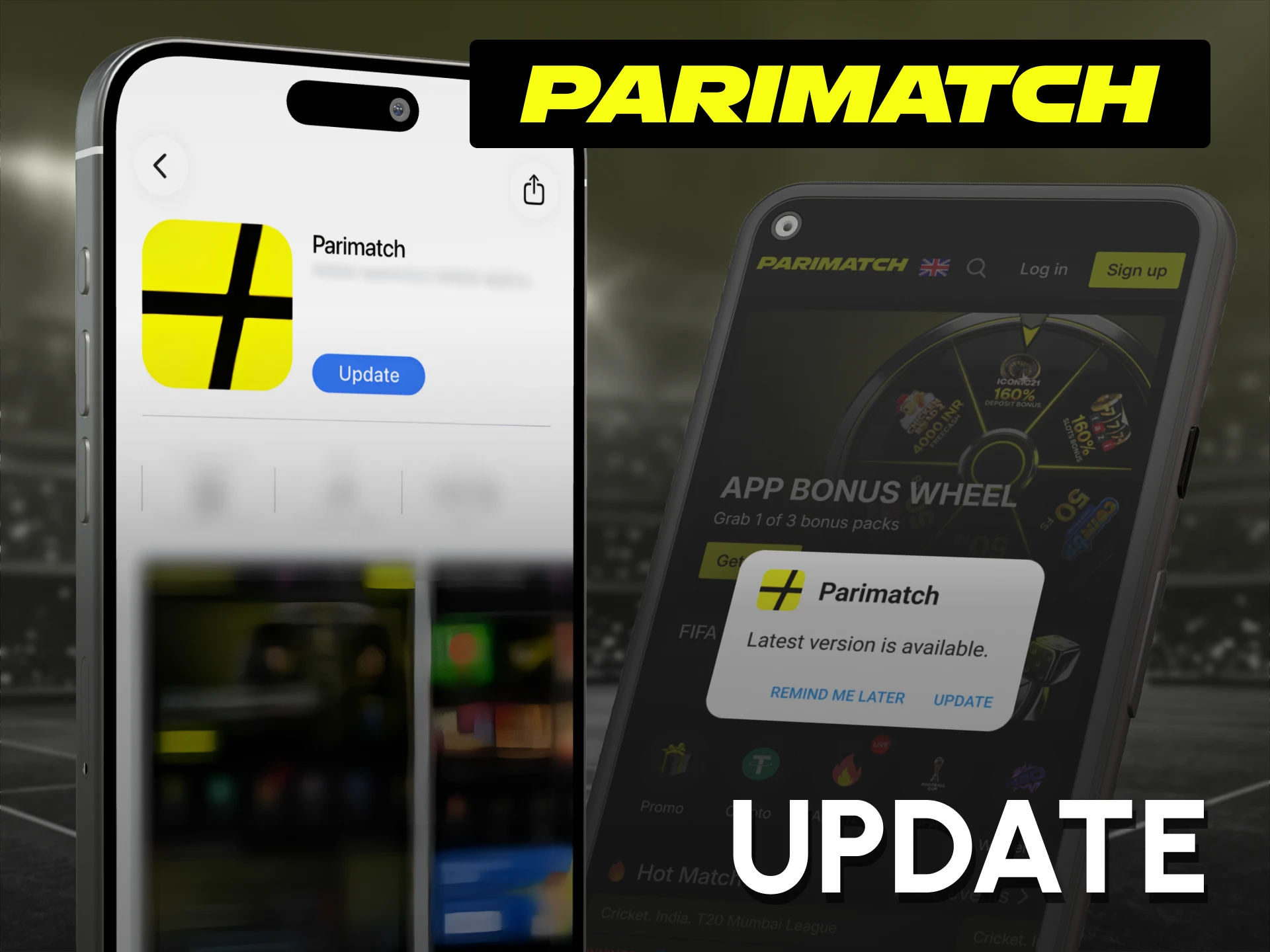 Upgrade your utility build to run the newest Parimatch App.