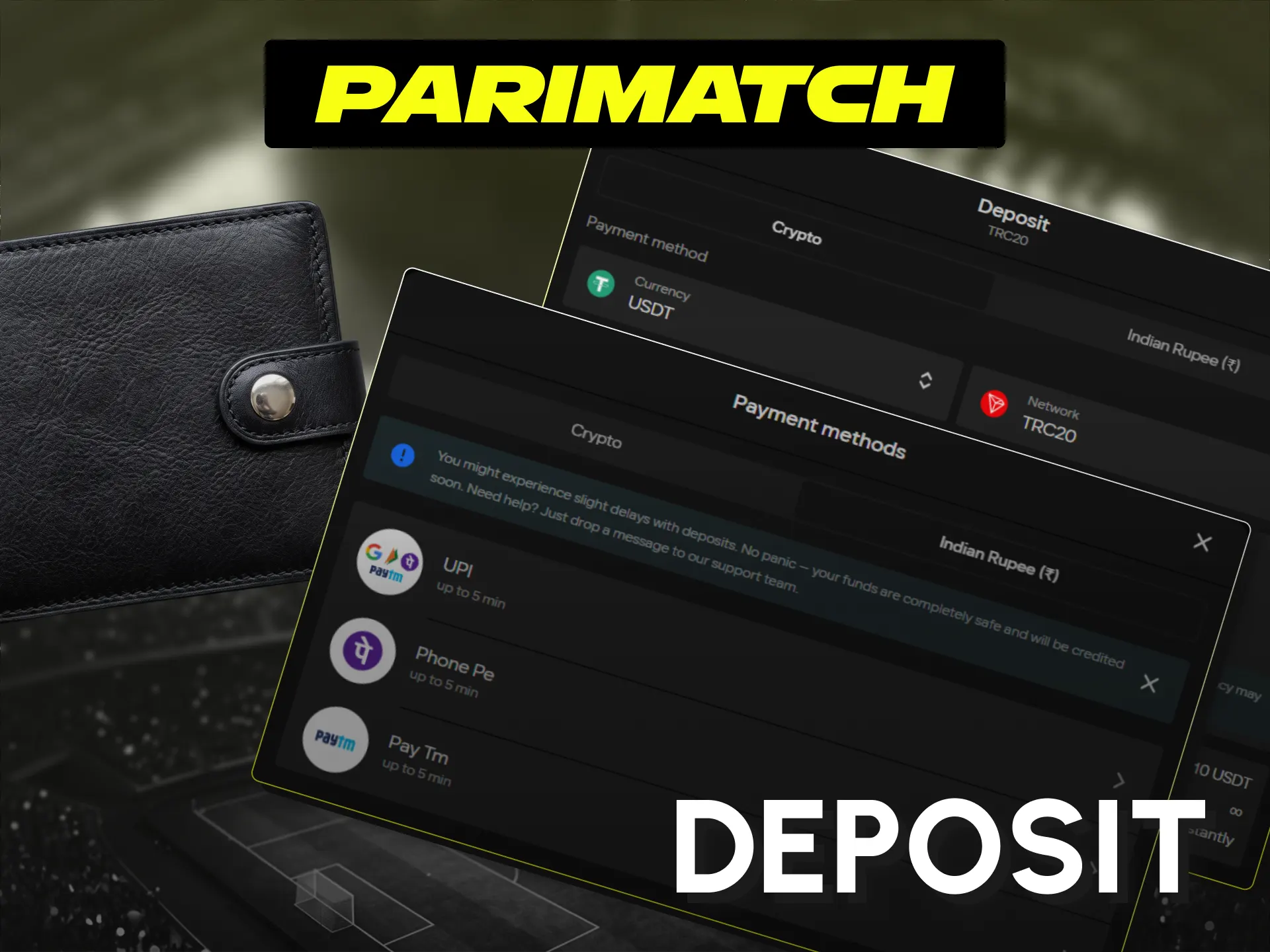 Top up your legal payment balance using Parimatch India deposit options.